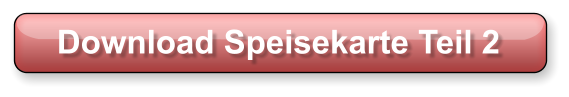 Download Speisekarte Teil 2